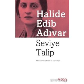 Seviye Talip - Halide Edib Adıvar