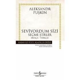 Seviyordum Sizi - Aleksandr Puşkin