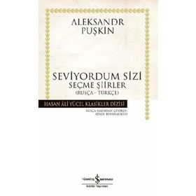 Seviyordum Sizi - Aleksandr Puşkin
