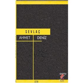 Sevlaç - Ahmet Deniz