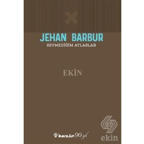Sevmediğim Atlaslar - Jehan Barbur