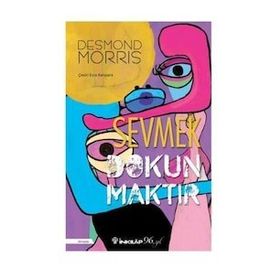 SEVMEK DOKUNMAKTIR - DESMOND MORRIS