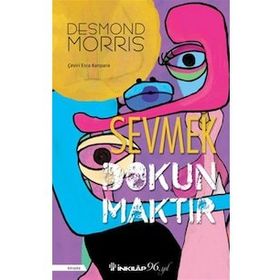 SEVMEK DOKUNMAKTIR - DESMOND MORRIS