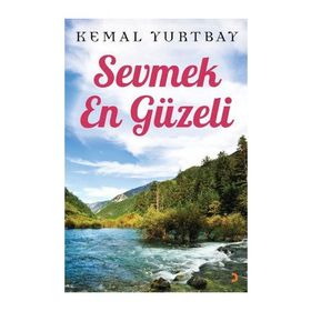 Sevmek En Güzeli - Kemal Yurtbay