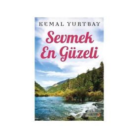 Sevmek En Güzeli - Kemal Yurtbay