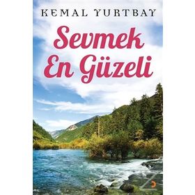 Sevmek En Güzeli - Kemal Yurtbay