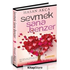 Sevmek Sana Benzer - Hasan Akça