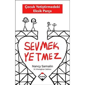 Sevmek Yetmez - Nancy Samalin - Buzdağı Yayınları