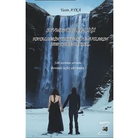 Sevmenin Acizliği - Yasin Ayka