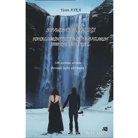 Sevmenin Acizliği - Yasin Ayka