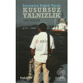 Sevmenin Soğuk Tarafı - Kusursuz Yalnızlık - Zeki Nurçin