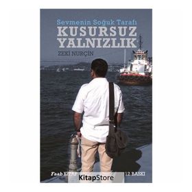 Sevmenin Soğuk Tarafı - Kusursuz Yalnızlık - Zeki Nurçin