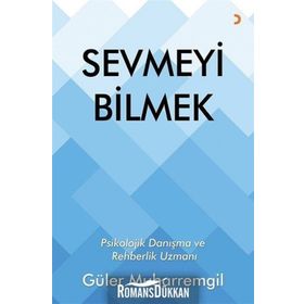 Sevmeyi Bilmek - Güler Muharremgil