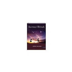 SEVMEYI BILMEK - ŞÜKRAN ARISTAK