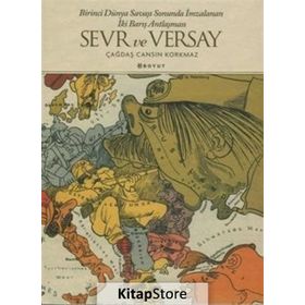 Sevr ve Versay / Çağdaş Cansın Korkmaz