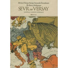 Sevr ve Versay / Çağdaş Cansın Korkmaz