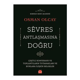 Sevres Antlaşmasına Doğru - Osman Olcay