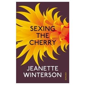 Sexing The Cherry - Jeanette Winterson