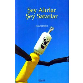 Şey Alırlar Şey Satarlar - Berat Demirci