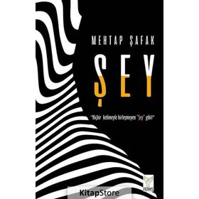 Şey - Mehtap Şafak