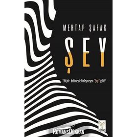 Şey - Mehtap Şafak