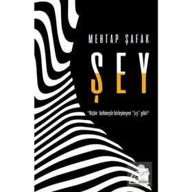 Şey - Mehtap Şafak