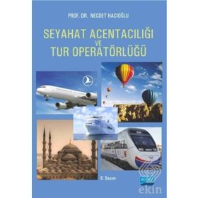 SEYAHAT ACENTACILIĞI VE TUR OPERATÖRLÜĞÜ - İRFAN MISIRLI