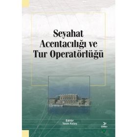 SEYAHAT ACENTACILIĞI VE TUR OPERATÖRLÜĞÜ - İRFAN MISIRLI