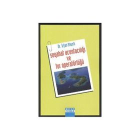 SEYAHAT ACENTACILIĞI VE TUR OPERATÖRLÜĞÜ - İRFAN MISIRLI