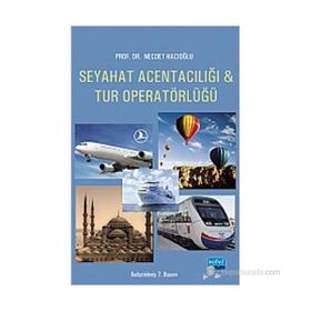 SEYAHAT ACENTACILIĞI VE TUR OPERATÖRLÜĞÜ - NECDET HACIOĞLU