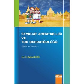 Seyahat Acentalığı ve Tur Operatörlüğü - Mahmut Demir