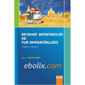 Seyahat Acentalığı ve Tur Operatörlüğü - Mahmut Demir