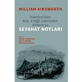 Seyahat Notları - William Ainsworth