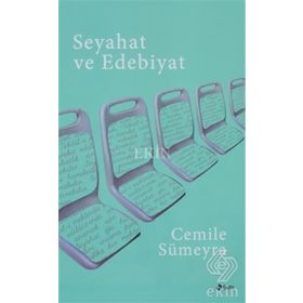 Seyahat ve Edebiyat - Cemile Sümeyra