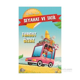 Seyahat ve Tatil - Turgut Özeke