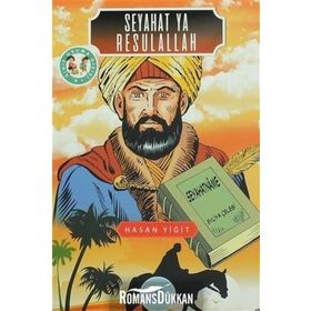 Seyahat Ya Rasulallah - 4 Sınıf Okuma Dizisi - Hasan Yiğit