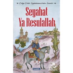 Seyahat Ya Resulallah / Evliya Çelebi