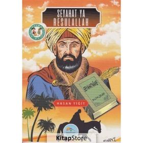 Seyahat Ya Resulallah - Hasan Yiğit
