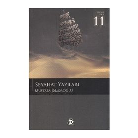 SEYAHAT YAZILARI - MUSTAFA İSLAMOĞLU