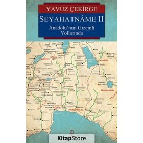 Seyahatname 2 - Yavuz Çekirge