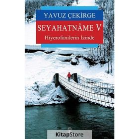 Seyahatname 5 - Yavuz Çekirge