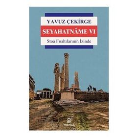 Seyahatname 6 Yavuz Çekirge