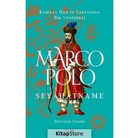 Seyahatname-Dünyanın Tasviri - Marco Polo