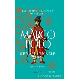 Seyahatname-Dünyanın Tasviri - Marco Polo