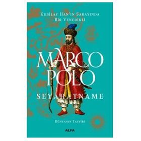 Seyahatname-Dünyanın Tasviri - Marco Polo