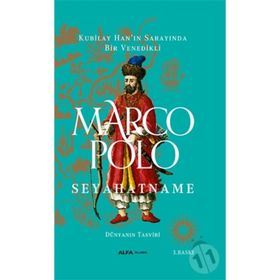 Seyahatname-Dünyanın Tasviri - Marco Polo