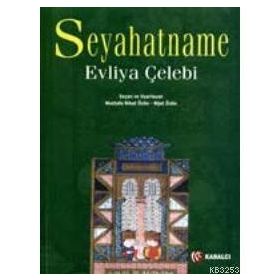 SEYAHATNAME - EVLIYA ÇELEBİ