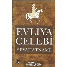SEYAHATNAME - EVLIYA ÇELEBİ