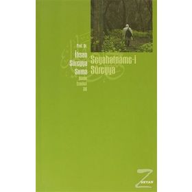 SEYAHATNAME-I SÜREYYA - İHSAN SÜREYYA SIRMA