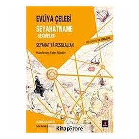 Seyahatname - Seçmeler - Evliya Çelebi